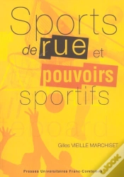 Capa do artigo Sports De Rue Et Pouvoirs Sportifs ; Conflits Et Changements Dans L