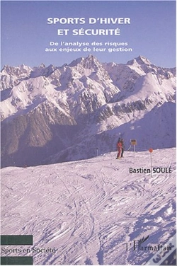 Capa do artigo Sports D'Hiver Et Securite ; De L'Analyse Des Risques Aux Enjeux De Leur Gestion