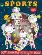 Sports Dot Markers Activity Book For Boys - Preview