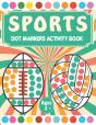 Sports Dot Markers Activity Book - Preview