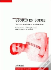 Capa do artigo Sports En Suisse ; Traditions, Transitions Et Transformations