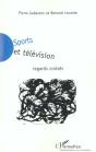 Sports Et Television ; Regards Croises - Preview