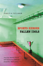 Sports Heroes, Fallen Idols - Preview