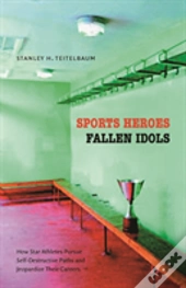 Sports Heroes, Fallen Idols