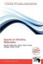 Sports In Omaha, Nebraska - Preview