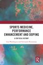 Sports Medicine, Performance Enhancement And Doping - Preview