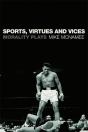 Sports, Virtues And Vices - Preview