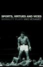 Sports, Virtues And Vices - Preview