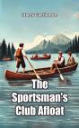 Sportsman'S Club Afloat - Preview