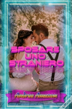 Capa do artigo Sposare Uno Straniero