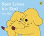 Spot Loves His Dad - Preview