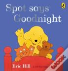 Spot Says Goodnight