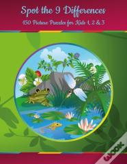 Spot The 9 Differences - 150 Picture Puzzles For Kids 1, 2 & 3