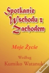 Spotkanie Wschodu Z Zachodem