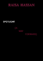 Spotlight (A Way Forward) - Preview