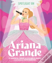 Spotlight On Ariana Grande