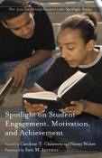 Spotlight On Student Engagement, Motivation, And Achievement