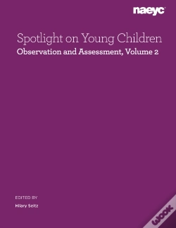 Capa do artigo Spotlight On Young Children: Observation And Assessment, Volume 2