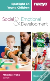 Capa do artigo Spotlight On Young Children: Social And Emotional Development, Revised Edition