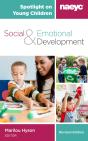 Spotlight On Young Children: Social And Emotional Development, Revised Edition - Preview