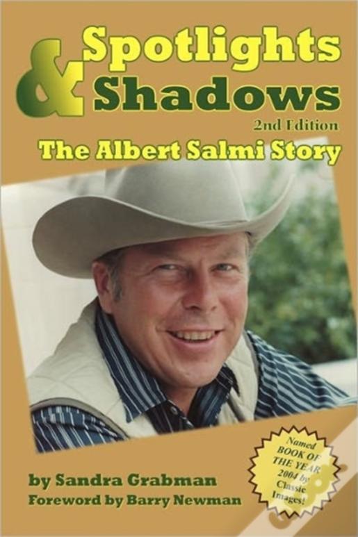 Spotlights & Shadows: The Albert Salmi Story