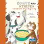 Spots And Stripes Celebrate Thanksgiving - Preview