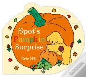 Spot'S Pumpkin Surprise