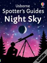 Spotter'S Guides: Night Sky