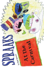 Spraaks At The Carnival - Preview