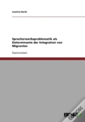 Capa do artigo Spracherwerbsproblematik Als Determinante Der Integration Von Migranten