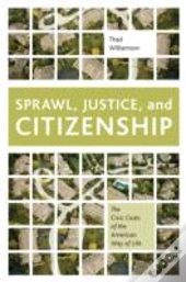 Sprawl, Justice, And Citizenship