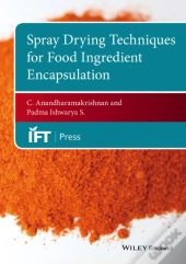 Spray Drying Techniques For Food Ingredient Encapsulation