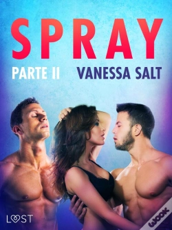 Capa do artigo Spray Parte II - Conto Erótico