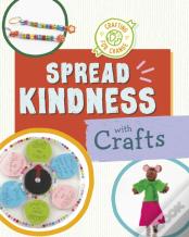 Spread Kindness With Crafts