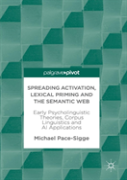 Spreading Activation, Lexical Priming And The Semantic Web