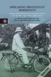 Spreading Protestant Modernity