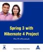 Spring 3 With Hibernate 4 Project For Professionals - Preview