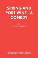 Spring And Port Wine