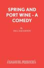 Spring And Port Wine - Preview