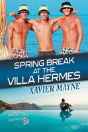Spring Break At The Villa Hermes - Preview