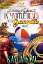 Spring Break In Myrtle Beach With A Gangsta - Preview