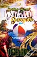 Spring Break In Savannah With A Gangsta