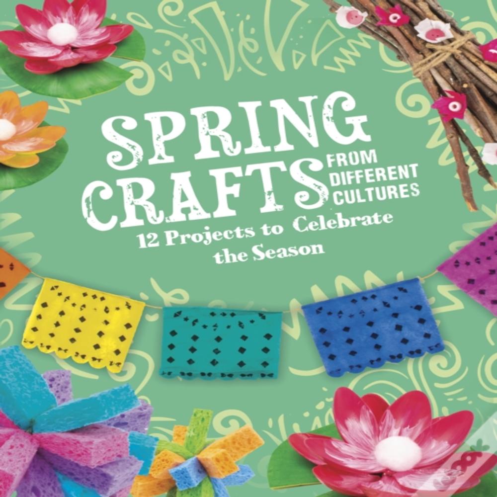 Spring Crafts From Different Cultures