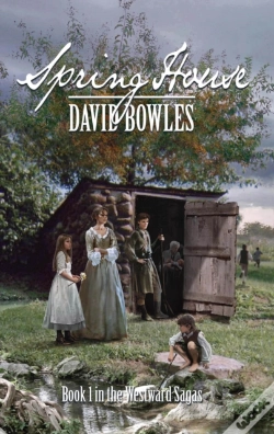 Capa do artigo Spring House: Book 1 In The Westward Sagas