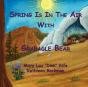 Spring Is In The Air With Graeagle Bear - Preview