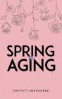 Spring Of Aging - Preview