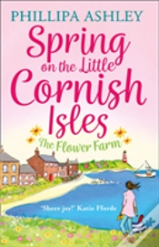 Capa do artigo Spring On The Little Cornish Isles: The Flower Farm