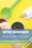 Spring Shenanigans