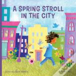 Spring Stroll In The City
