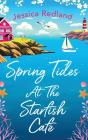 Spring Tides At The Starfish Cafe - Preview